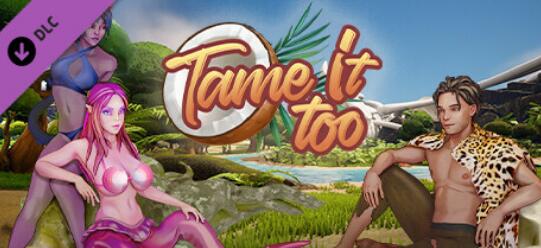 [电脑] 【PC/3D/SLG/中文】驯服它！Tame It! V1.1.2 STEAM官方中文版+DLC【1.5G】