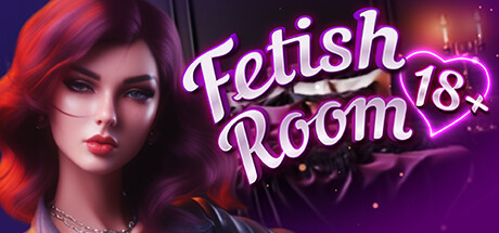 [电脑] 【PC/3D/SLG/中文】房间:内心的挣扎 Fetish Room B14294669 STEAM官方中文版【2.1G】